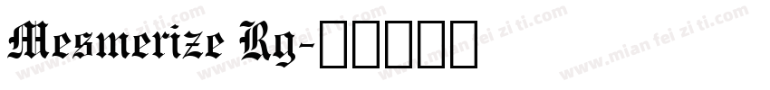 Mesmerize Rg字体转换